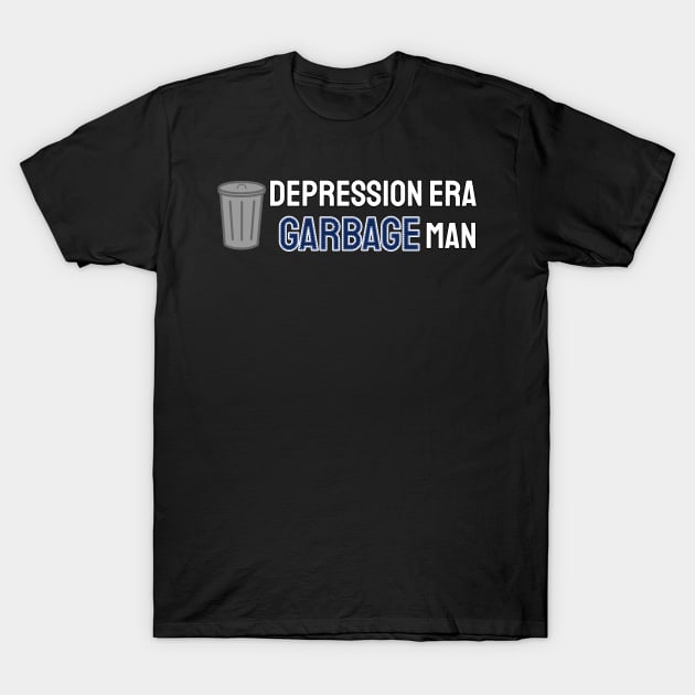 Depression Era Garbage Man T-Shirt by Pretty Good Shirts